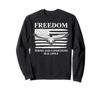 Freedom Terms and Conditions May Apply American Flag Eagle Sweatshirt