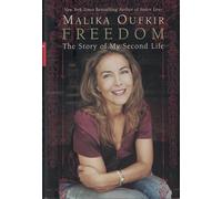 Freedom: The Story of My Second Life