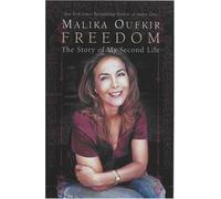 Freedom: The Story of My Second Life