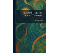 Freedom Through Right Thinking