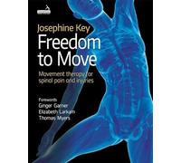 Freedom to Move: Movement Therapy for Spinal Pain and Injuries