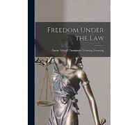 Freedom Under the Law