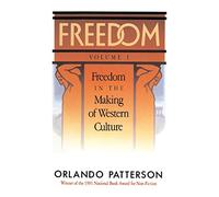 Freedom, Vol. 1: Freedom in the Making of Western Culture