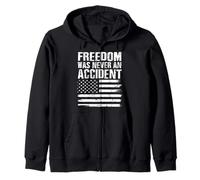 Freedom Was Never an Accident Zip Hoodie