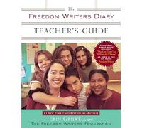 FREEDOM WRITERS DIARY TEACHER'S GUIDE