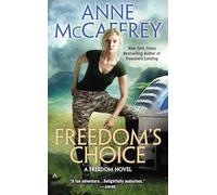 Freedom's Choice: 2 (Freedom Novel)
