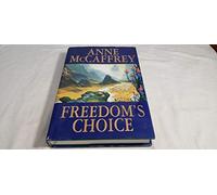 Freedom's Choice