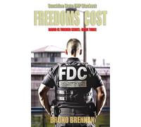 Freedoms Cost: Sunshine State EMP Blackout: 3 (Blood is Thicker Series)