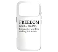 Freedoms Just Another Word for Nothing Left to Lose Freedom Case for iPhone 17 Pro