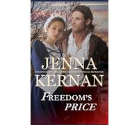 Freedom's Price: Colonial America Frontier Historical Romance