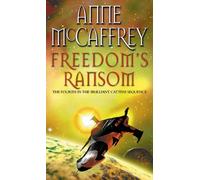 Freedom's Ransom: (The Catteni sequence: 4): a masterful display of storytelling and worldbuilding from one of the most influential SFF writers of all time…