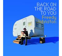 Freedy Johnston - Back On The Road To You