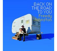 Freedy Johnston - Back On The Road To You [VINYL]