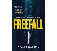 Freefall: the explosive thriller (Pendulum Series 2)