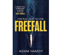 Freefall: the explosive thriller (Pendulum Series 2)