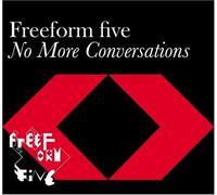 Freeform Five - No More Conversations [Cd2]