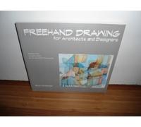 Freehand Drawing for Architects and Designers