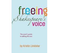 Freeing Shakespeare's Voice - 9781848420830
