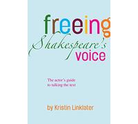 Freeing Shakespeare's Voice - 9781848420830