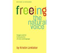 Freeing the Natural Voice