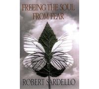 Freeing the Soul from Fear