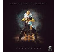 FREEKBASS - ALL THE WAY THIS. ALL THE WAY THAT - Vinyl Record - J3z
