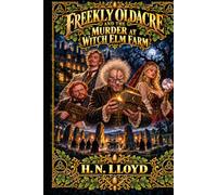Freekly Oldacre And The Murder At Witch Elm Farm (Freekly Oldacre: Victorian Gothic Detective Murder Mysteries)