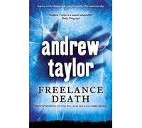 Freelance Death by Andrew Taylor (July 02,2013)