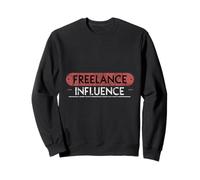 Freelance Influencer Content Creator Vlogger Sweatshirt
