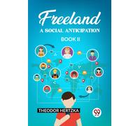 Freeland A Social Anticipation Book II