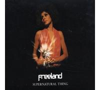Freeland - Supernatural Thing