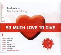 Freeloaders - So Much Love to Give