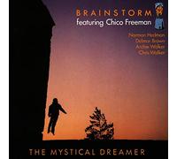 Freeman,Chico & Brainstorm - The Mystical Dreamer