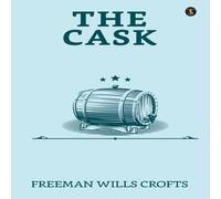 Freeman Wills Crofts The Cask Paperback Book Freeman Wills Crofts Multicolor