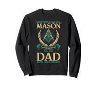 Freemason Dad Quote Faith Hope Charity Freemasonry Design Sweatshirt