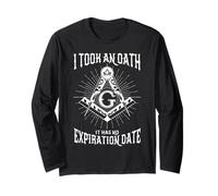 Freemason Oath Quote No Expiration Date Design Freemasonry Long Sleeve T-Shirt