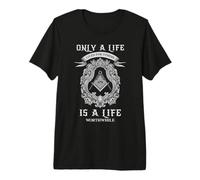 Freemason Unity Life Worthwhile Quote Freemasonry Design Premium T-Shirt