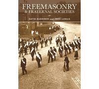 Freemasonry and Fraternal Societies