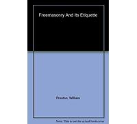Freemasonry and Its Etiquette