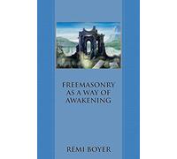 Freemasonry as a Way of Awakening