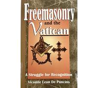 Freemasonry Vatican: A Struggle for Recognition