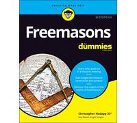 Freemasons For Dummies: (3rd edition)