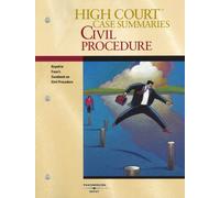Freer: High Court Case Summaries On Civil Procedure