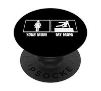 Freerunning Your Mom My Mom Daughter Son Funny Parkour PopSockets Adhesive PopGrip