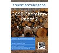 Freesciencelessons GCSE Chemistry Paper 2: Triple Workbook (Freesciencelessons GCSE Triple Science)