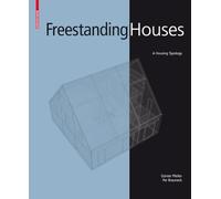 Freestanding Houses: A Housing Typology