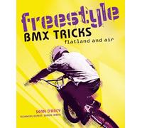 Freestyle BMX Tricks: Flatland and Air