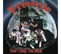 Freestyle - Don't Stop The Rock