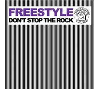 Freestyle - Don'T Stop the Rock