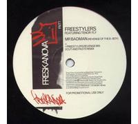 Freestylers - Freestylers / Mr Badman (Revenge Of The B-Boy)